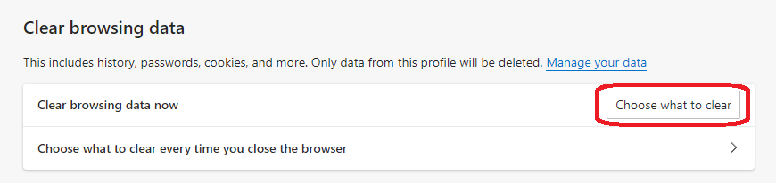 The Choose what to clear button in Microsoft Edge